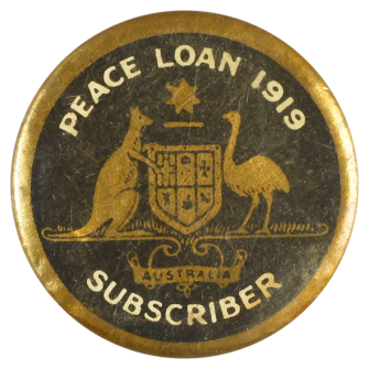 This badge was produced as part of the 1919 campaign encouraging Australians to subscribe to the Peace Loan, a fundraising initiative of the Commonwealth Government.