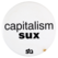 Capitalism sux